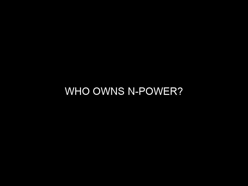 Who Owns N Power?