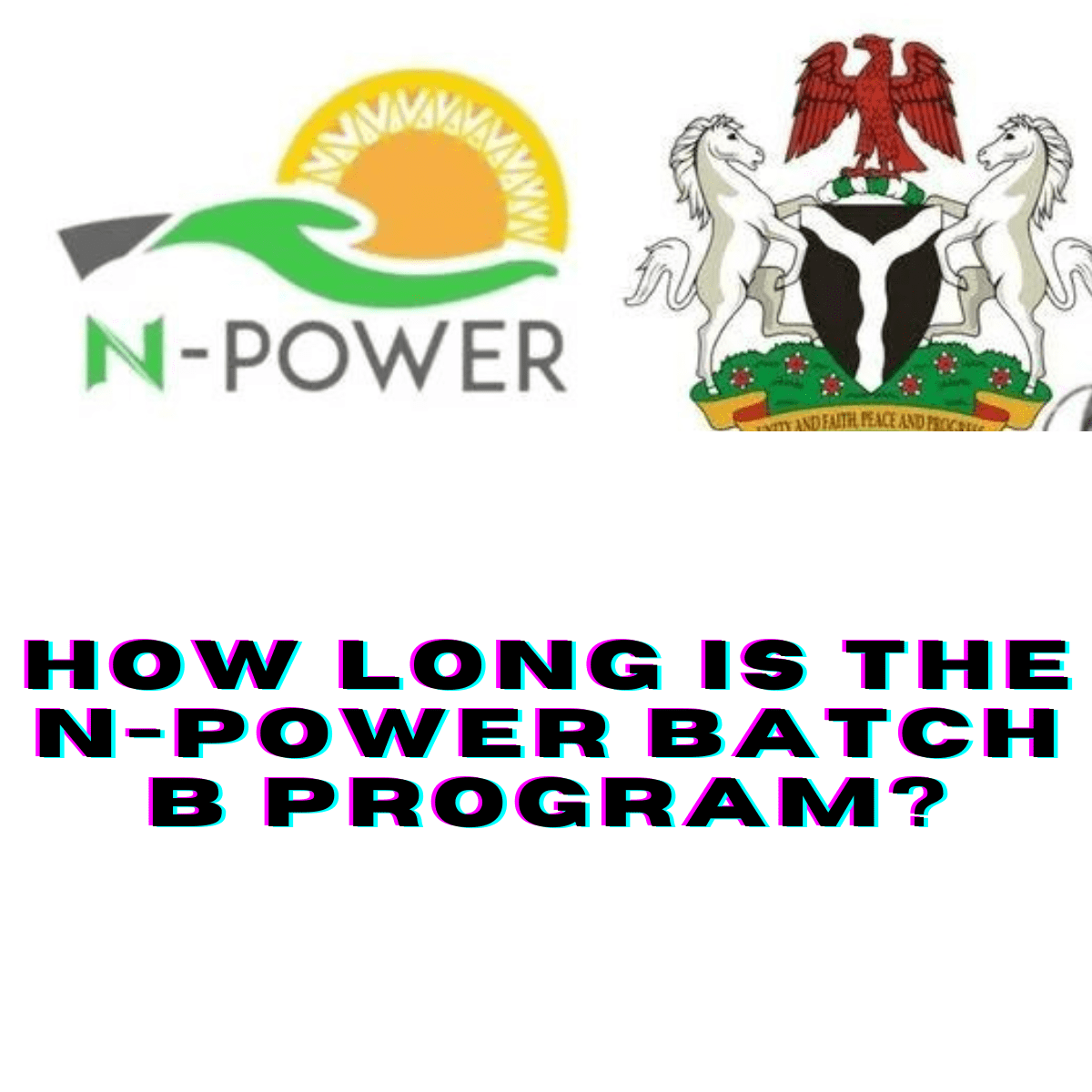 How Long Is The N Power Batch B Program