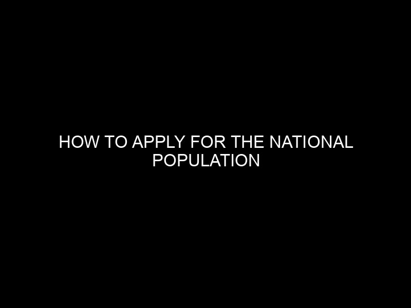 How To Apply For The National Population Commission (npc) Online: A Comprehensive Guide