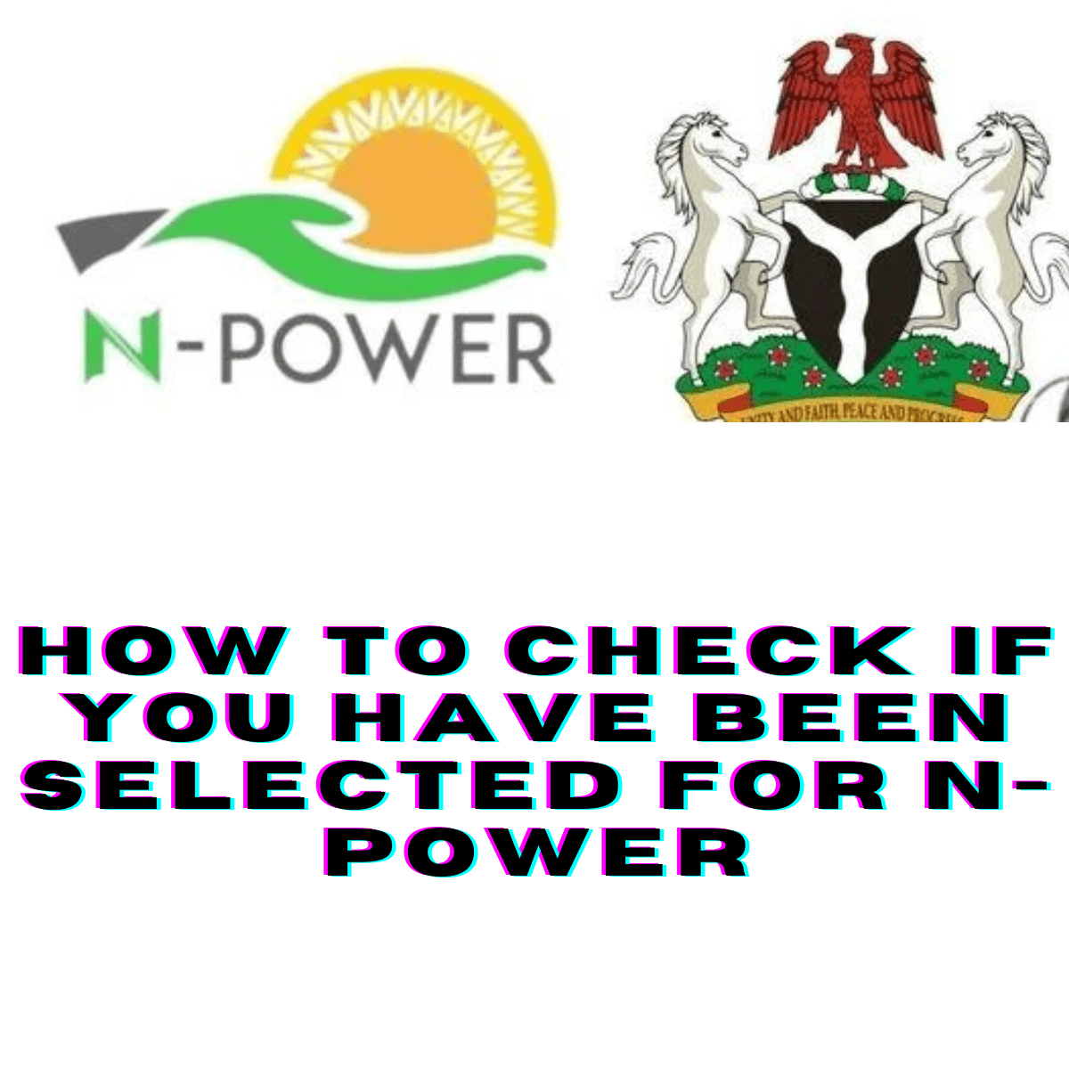 How To Check If You Have Been Selected For N Power