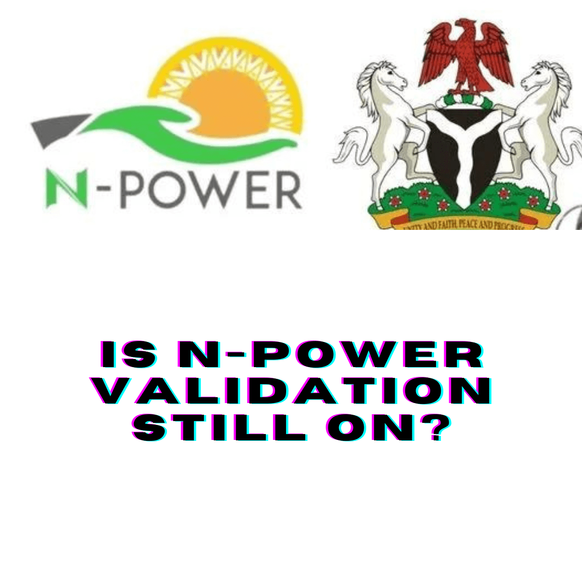 Is N Power Validation Still On