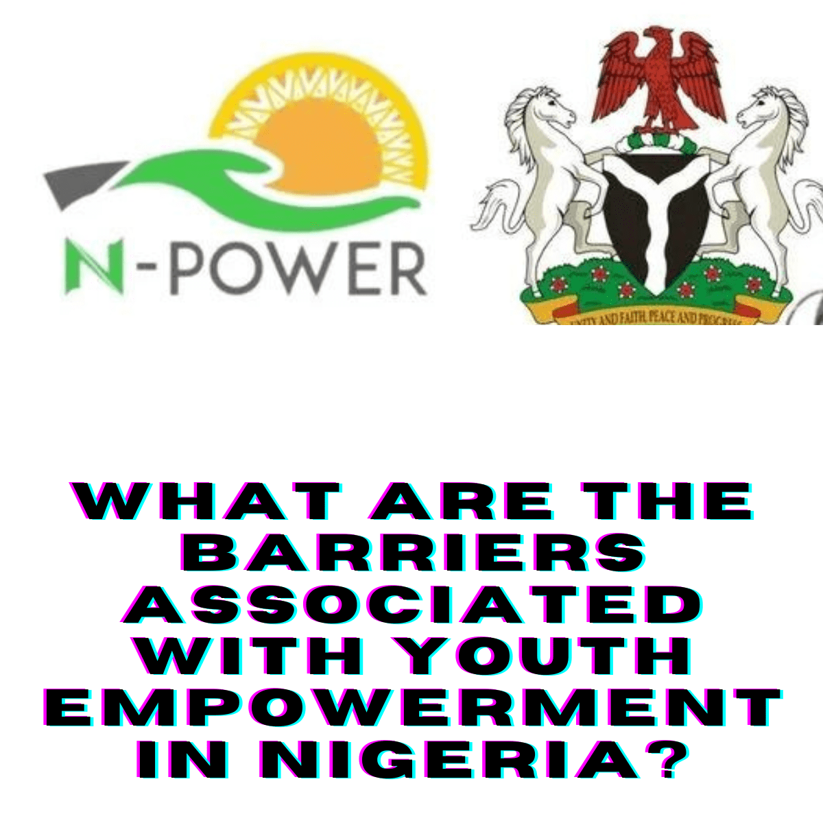 What Are The Barriers Associated With Youth Empowerment In Nigeria