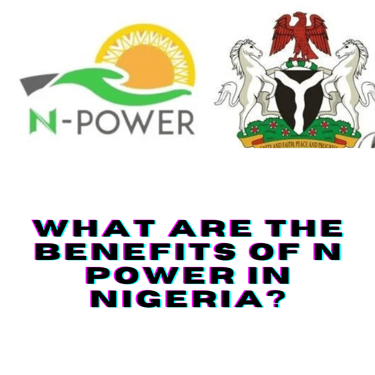 What Are The Benefits Of N Power In Nigeria
