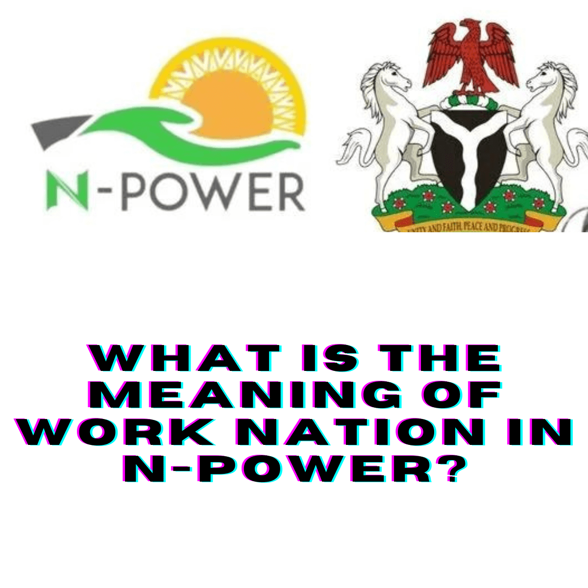 What Is The Meaning Of Work Nation In N Power