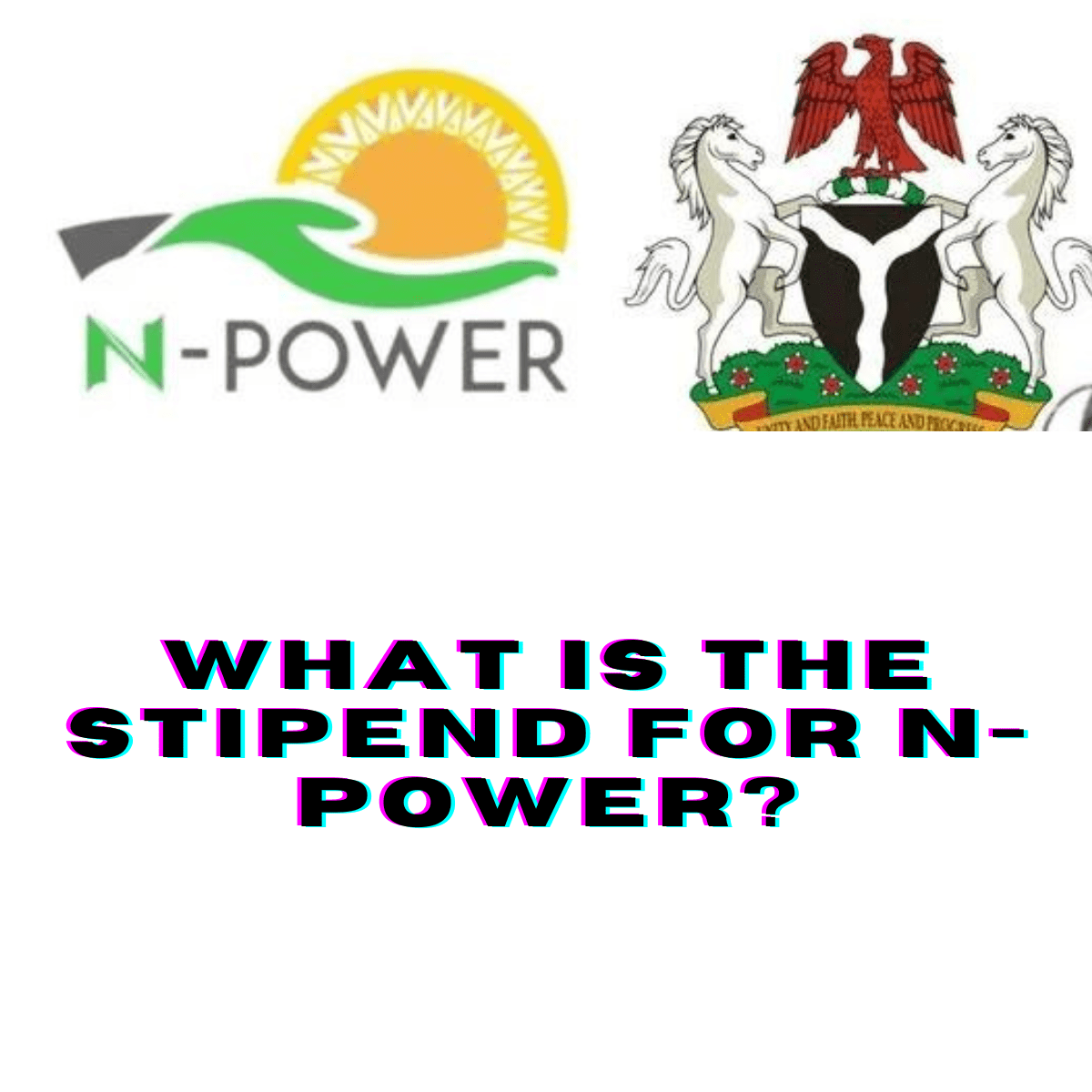 What Is The Stipend For N Power